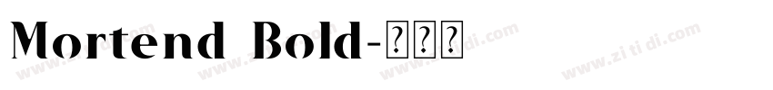 Mortend Bold字体转换